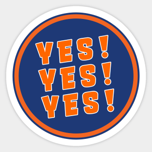 Yes! Yes! Yes! Sticker